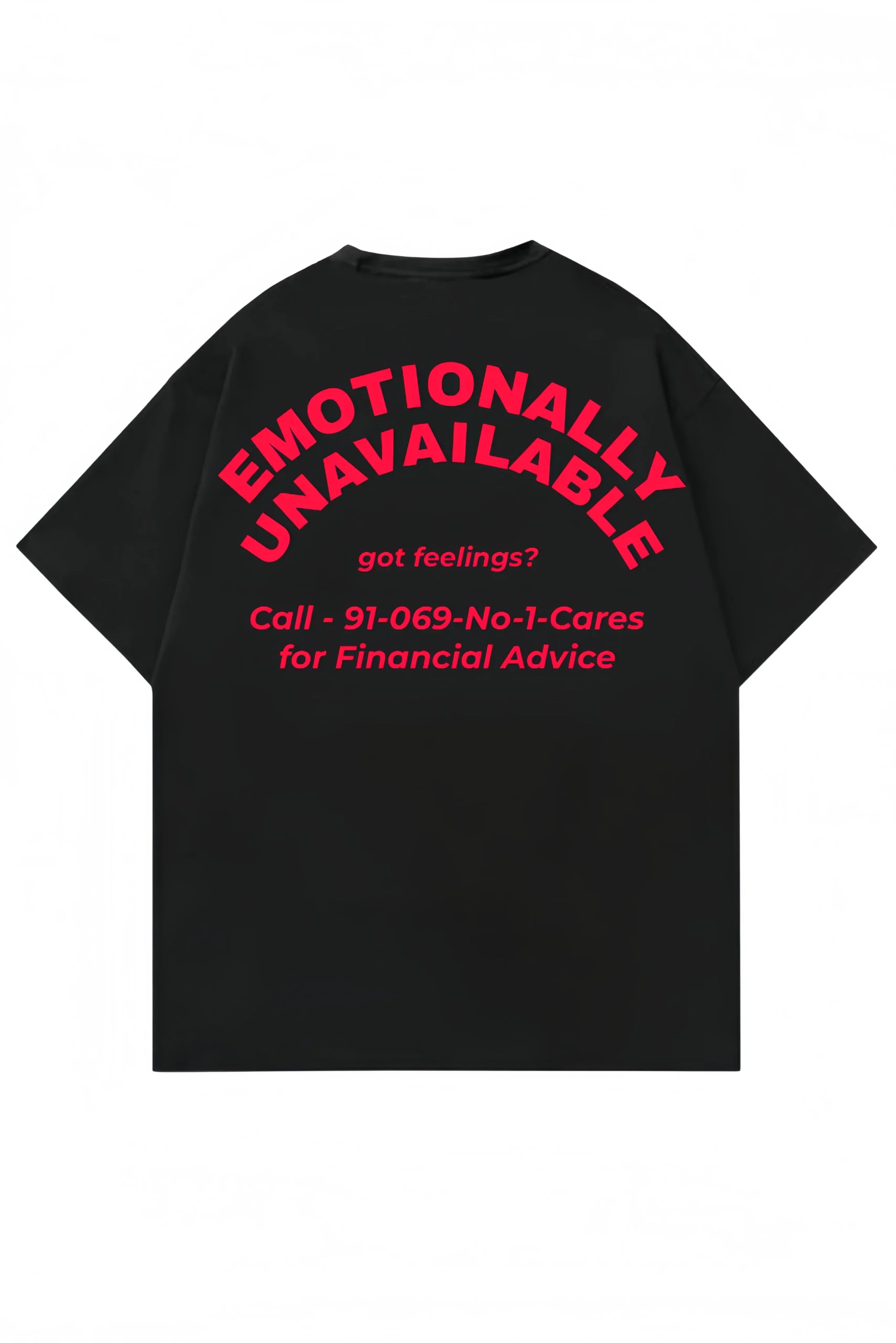 Emotionally Unavailable Oversized T-Shirt